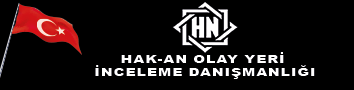 Hak-An Olay Yeri İnceleme Danışmanlık